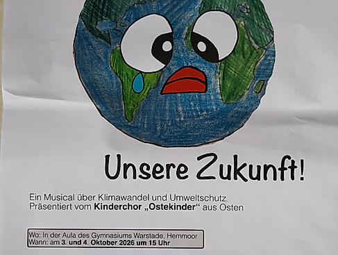 Eure Schuld? - Unsere Zukunft! - Ein Musical über Klimawandel und Umweltschutz