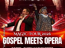 Gospel meets Opera / Magic-Tour 2026