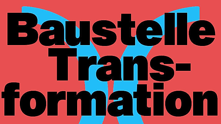 Baustelle Transformation