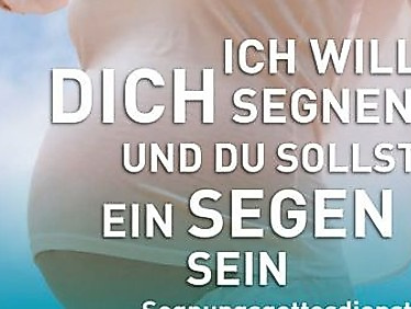 Segnungsgottesdienst für Schwangere und alle, die ein Kind erwarten mit Pastorin Nicola Nehmzow und Pastorin Margrit Wegner