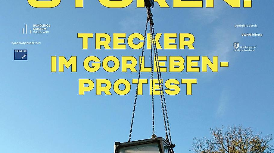 Mächtig stören. Trecker im Gorleben-Protest