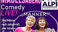 Mädelsabend - Comedy Live! - Sind Männer noch Zeitgemäß oder können die weg?