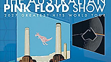The Australian Pink Floyd Show - 2027 Greatest Hits World Tour