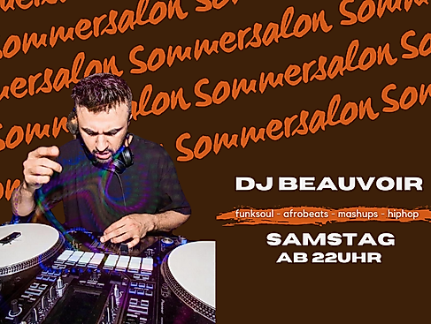 Sommersalon - DJ Beauvoir - Samstag