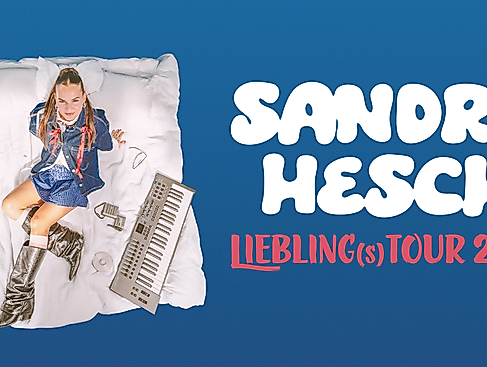 SANDRA HESCH - Liebling(s)tour 2026