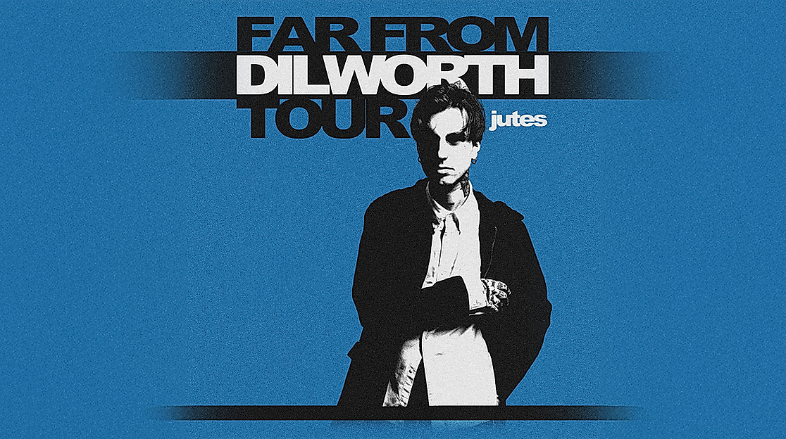 Jutes - Far From Dilworth Tour