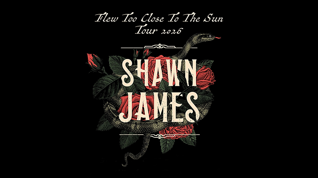 Shawn James - Flew Too Close To The Sun Tour 2026