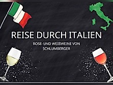 Weinreise durch Italien | Rose- und Weißweine aus Italien mit Schlumberger
