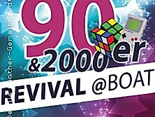 Revival 90er & 2000er Bootsparty