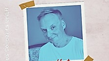 Uwe Steimle Tribute - Komme selbst - Mit dabei: Attribute