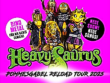 VIP Upgrade - Heavysaurus - Pommesgabel Reload Tour 2025