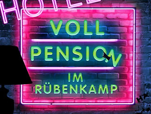 Vollpension im Rübenkamp - Vollpension is back