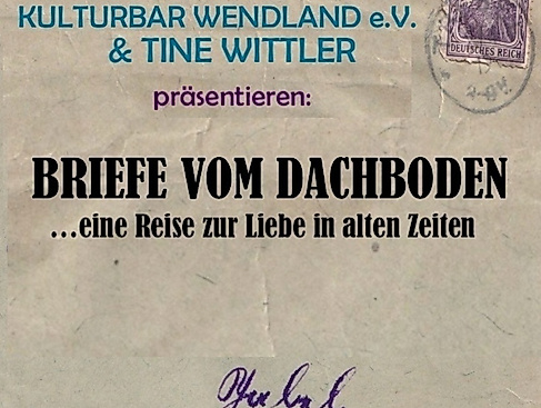 BRIEFE VOM DACHBODEN - …eine Reise zur Liebe in alten Zeiten