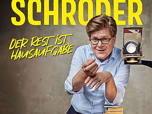 Herr Schröder - Der Rest ist Hausaufgabe