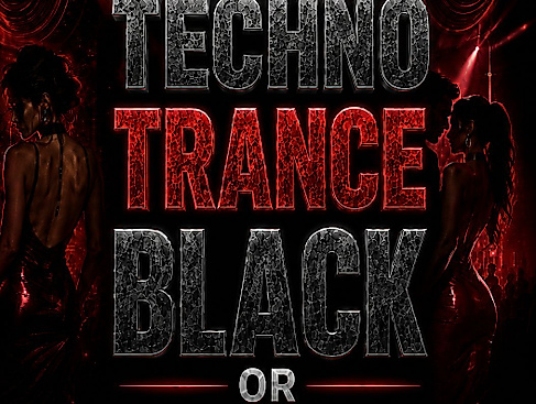 Techno Trance Black or Red
