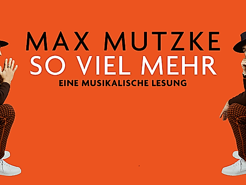 Max Mutzke - so viel mehr - eine musikalische Lesung