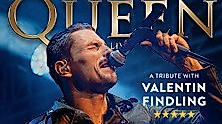 The Music Of Queen Live - Mit Valentin Findling - Europa-Tour 2027