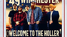 49 Winchester - Welcome to the Holler Tour - With Special Guest Wyatt Flores