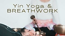 Yinyoga & Klangschalen & Deep Breathwork - mit Daniela & Tanja
