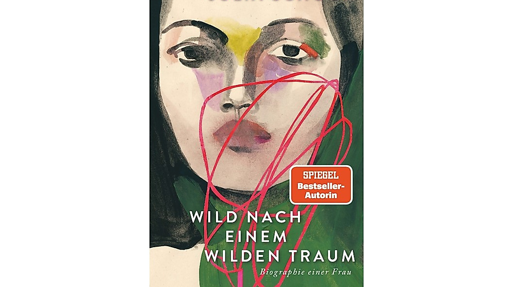 Julia Schoch: "Wild nach einem wilden Traum"