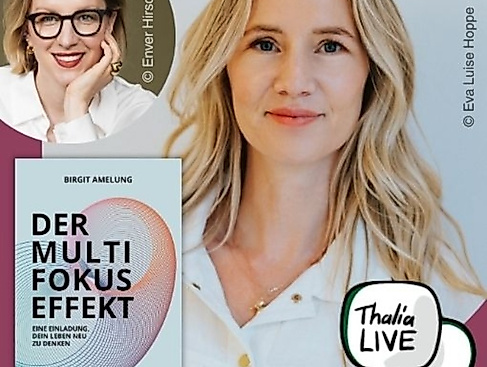 Buchvorstellung "Der Multifokus-Effekt" – Interaktive Lesung und Talk mit Birgit Amelung und Susanna Riethmüller (Brigitte)