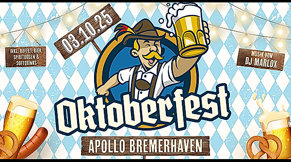 Oktoberfest im Apollo Bremerhaven
