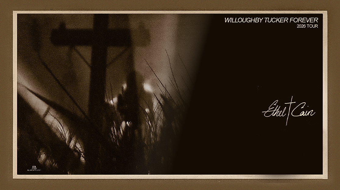 Ethel Cain - The Willoughby Tucker Forever Tour