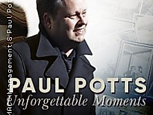 Paul Potts - Unforgettable Moments