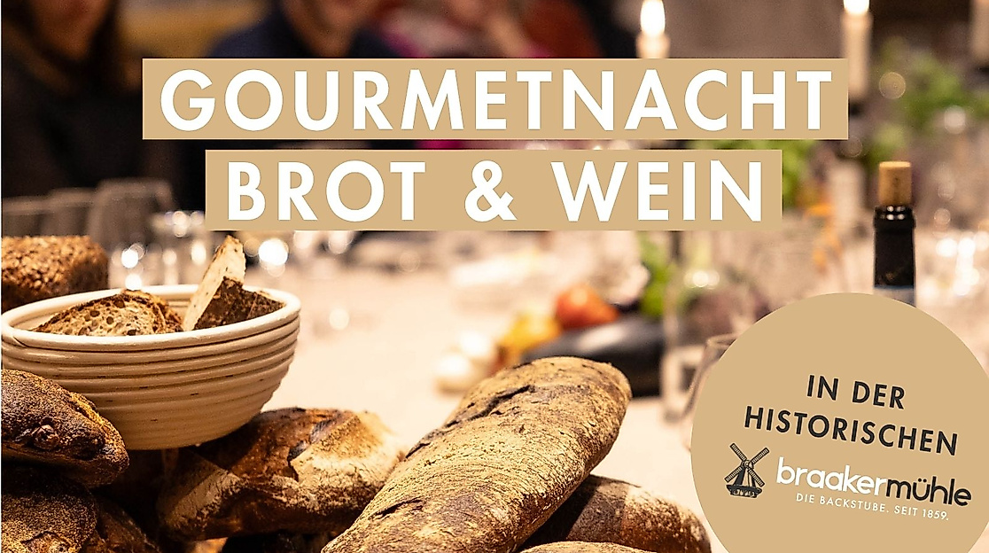 Gourmetnacht Brot & Wein in der historischen Braaker Mühle