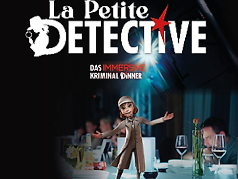La Petite Détective - Sherlys Spurensuche - Das immersive Krimidinner - Kulinarischer Genuss und garantierte Unterhaltung