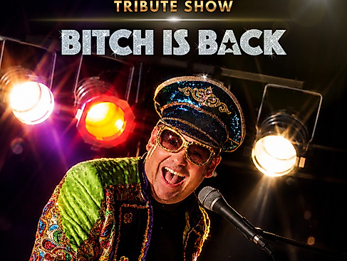 Elton John Tribute Show - Bitch is Back
