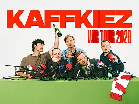KAFFKIEZ - Wir Tour 2026