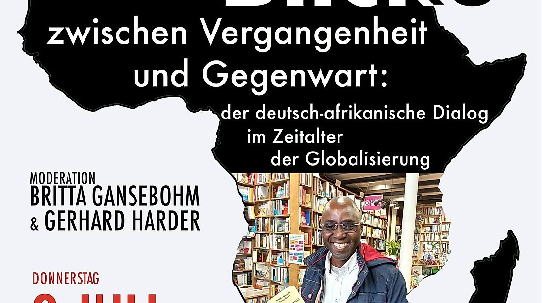 „Gekreuzte Blicke zwischen Vergangenheit und Gegenwart: der deutsch-afrikanische Dialog im Zeitalter der Globalisierung“