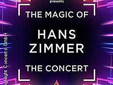 The Magic of Hans Zimmer - The Concert