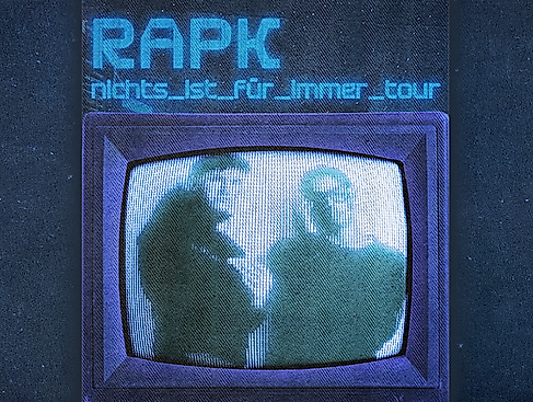 RapK - nichts_ist_für_immer_tour