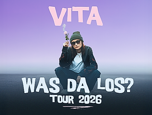 VITA - Was Da Los? Tour 2026