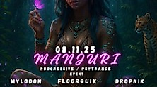 ***Manjuri*** Progressive Psytrance Event | FSK 16