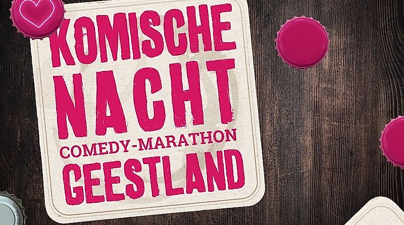 2. KOMISCHE NACHT GEESTLAND