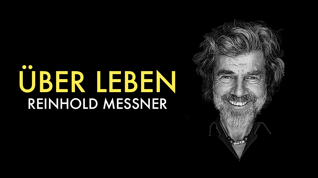 Reinhold Messner - Über Leben