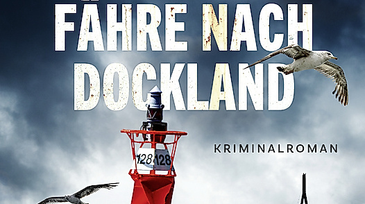 Lesung - Tatort Hafen. Die letzte Fähre nach Dockland
