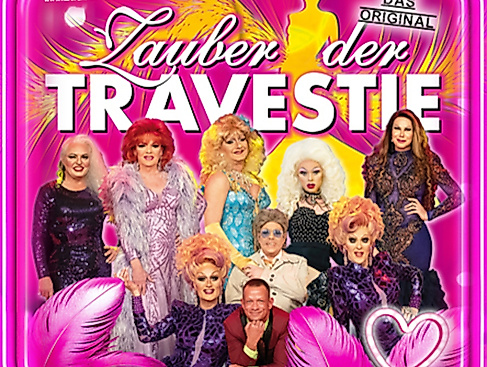 Zauber der Travestie - das Original - Die schräg schrille andere Revue