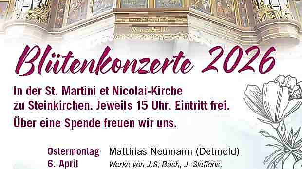 Blütenkonzert 2026 in der St. Martini et Nicolai-Kirche zu Steinkirchen an der A