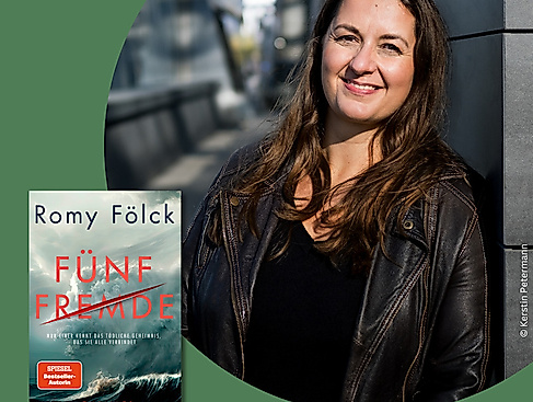 Lesung mit Bestellerautorin Romy Fölck - "Fünf Fremde"