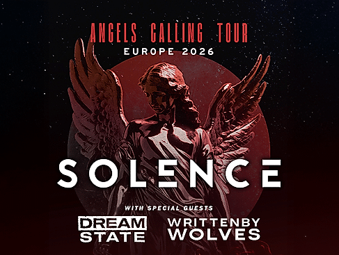 Solence - ANGELS CALLING TOUR – Europe 2026