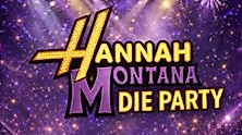 Hannah Montana/Miley Party Hamburg