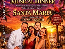 Musical Dinner (Das Original) Santa Maria