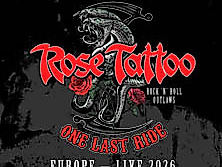 Rose Tattoo - Rock'n'Roll Outlaws – One Last Ride
