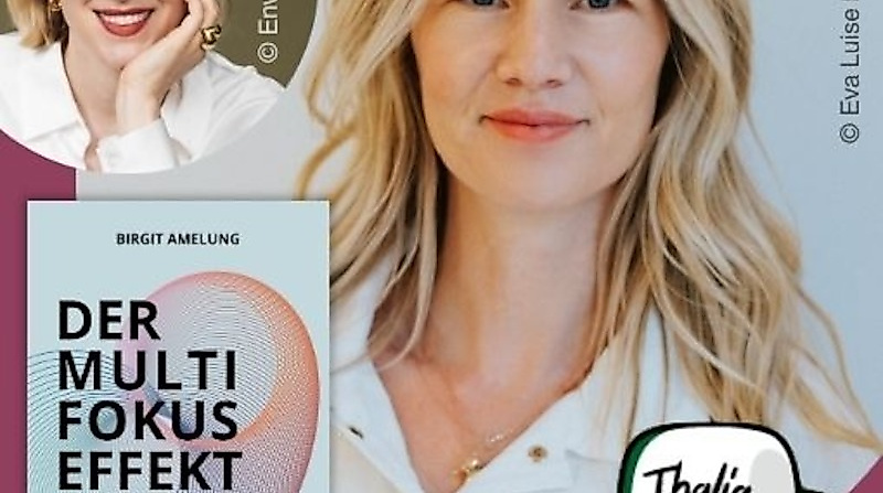 Buchvorstellung "Der Multifokus-Effekt" – Interaktive Lesung und Talk mit Birgit Amelung und Susanna Riethmüller (Brigitte)