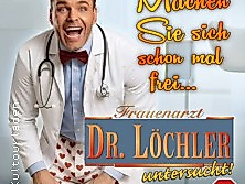 Frauenarzt Dr. Löchler… Untersucht!