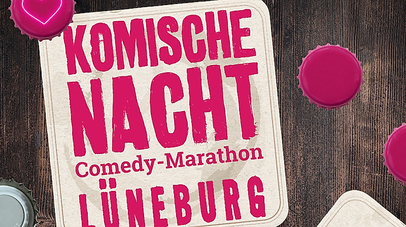 16. KOMISCHE NACHT LÜNEBURG